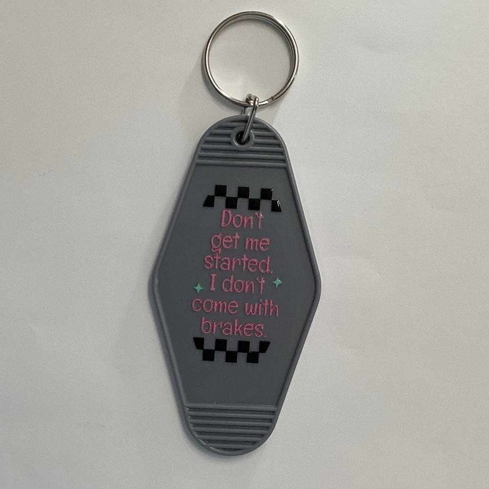 Gray Keychain with Fun Quote